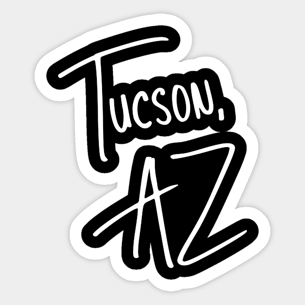 Tucson Arizona Sticker by helloshirts